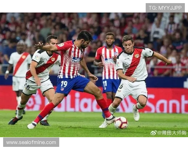 巴列卡诺近期比赛亮点:攻防表现稳健,状态持续提升 巴列卡诺近期比赛亮点:攻防表现稳健,状态持续提升